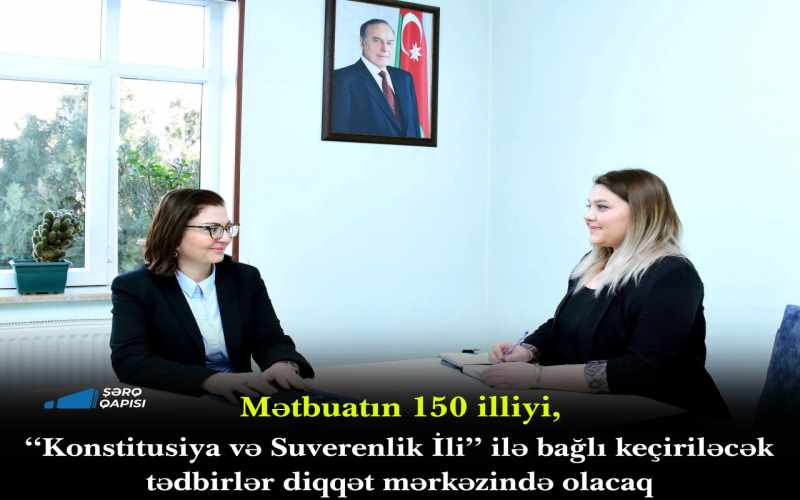 Mətbuatın 150 illiyi, “Konstitusiya və Suverenlik İli” ilə bağlı keçiriləcək tədbirlər diqqət mərkəzində olacaq