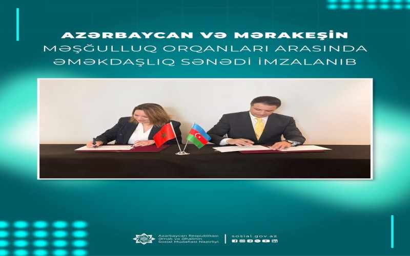 Azərbaycan və Mərakeşin məşğulluq orqanları arasında əməkdaşlıq sənədi imzalanıb