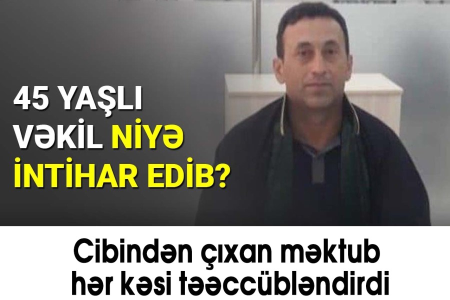 Cibindən çıxan məktub hər kəsi təəccübləndirdi - İntiharın SƏBƏBİ