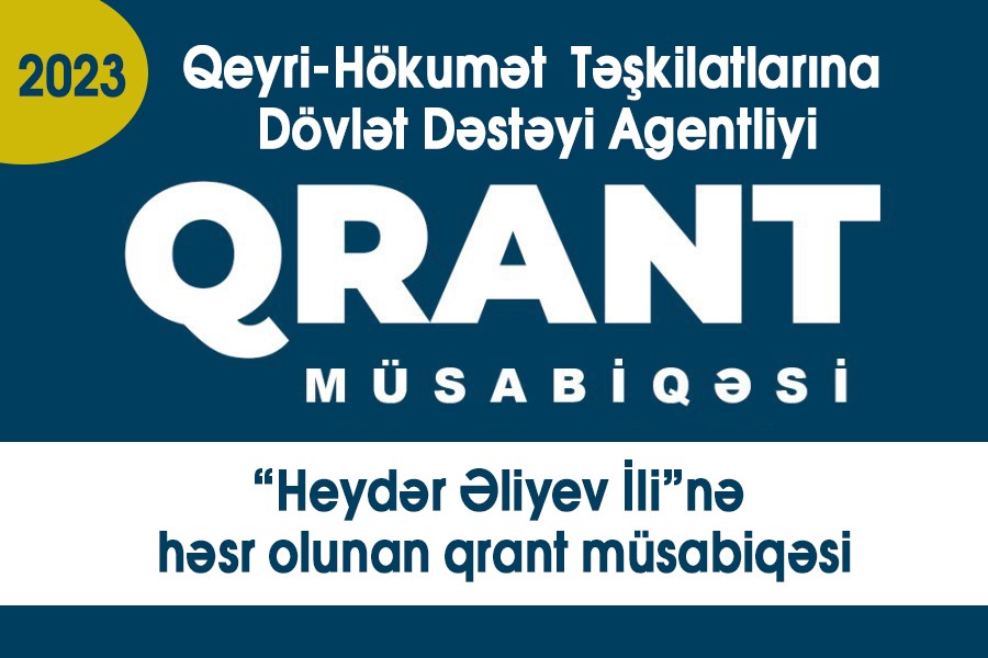 QHT Agentliyi “Heydər Əliyev İli”nə həsr olunan qrant müsabiqəsi elan edir