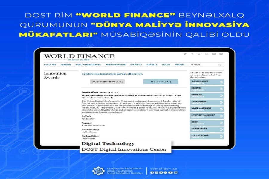 DOST RİM “World Finance” beynəlxalq qurumunun "Dünya Maliyyə İnnovasiya Mükafatları" müsabiqəsinin qalibi oldu