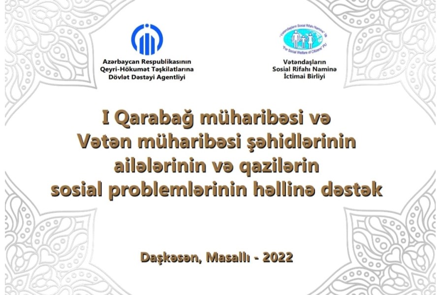 QHT şəhid ailələri və qazilərin sosial problemlərinin həllinə dəstək məqsədilə yeni layihəyə start verir