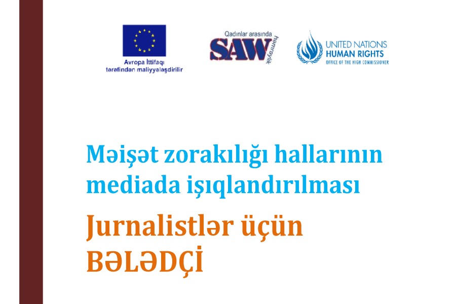 Məişət zorakılığı hallarının mediada işıqlandırılması mövzusunda jurnalistlər üçün bələdçi hazırlanıb