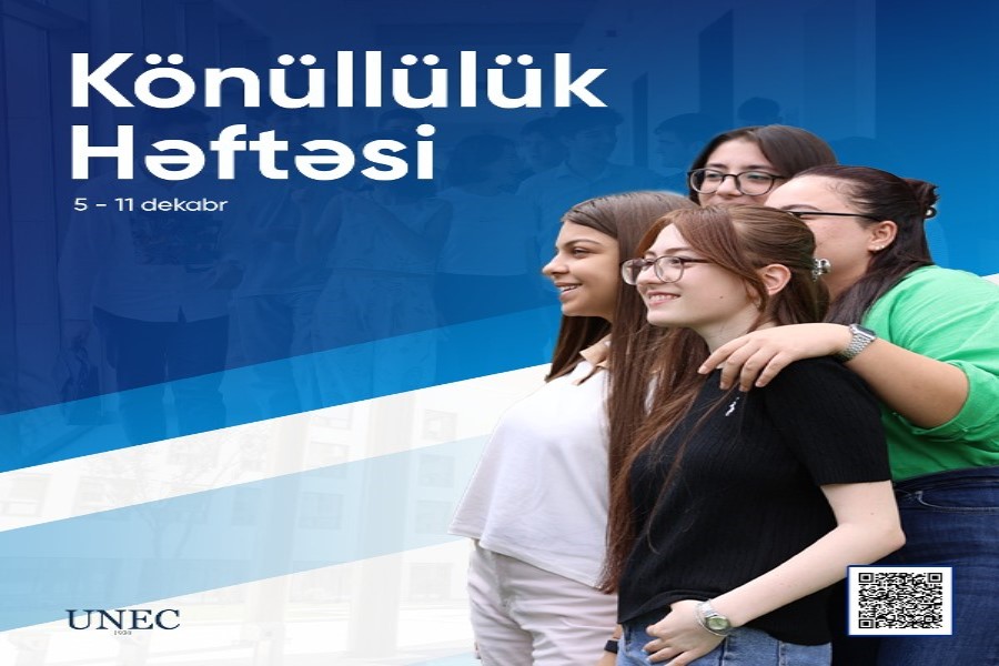 UNEC-də “Könüllülük Həftəsi”nə start verildi