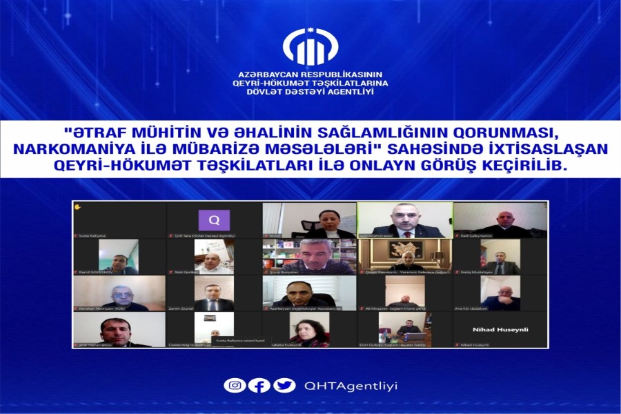 "Ətraf mühitin və əhalinin sağlamlığının qorunması, narkomaniya ilə mübarizə məsələləri" sahəsində ixtisaslaşan qeyri-hökumət təşkilatları ilə onlayn görüş keçirilib