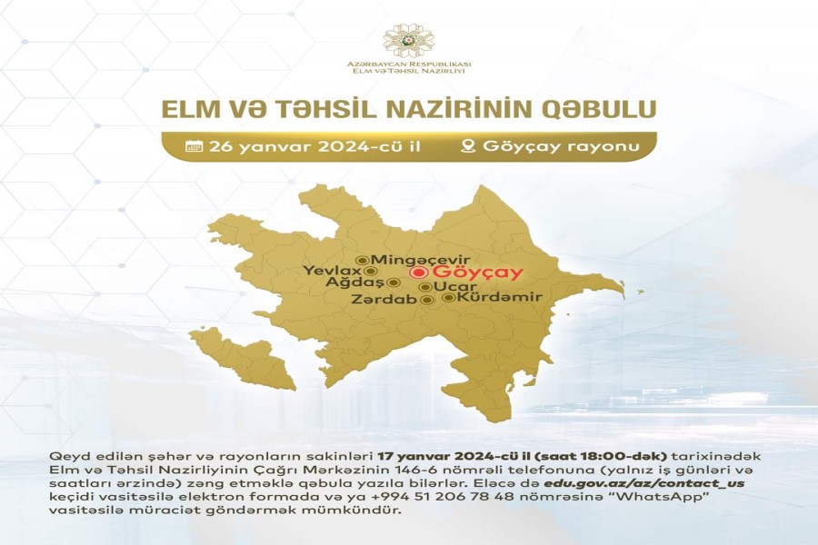 Elm və təhsil naziri Göyçayda vətəndaşları qəbul edəcək