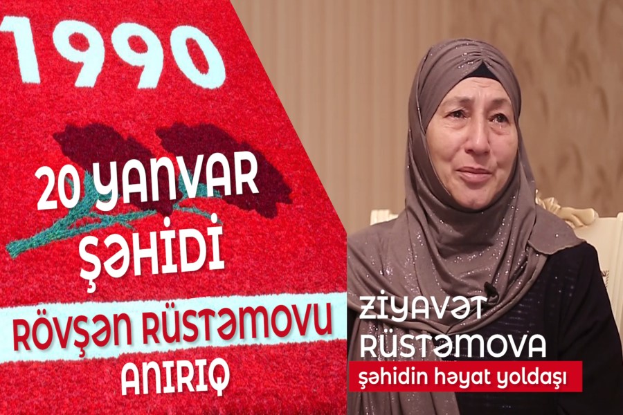 “20 Yanvar” şəhidi Rövşən Rüstəmovu anırıq - Videoreportaj