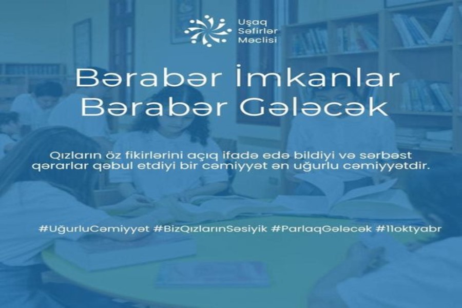 Hər bir qızın fikirləri dəyərlidir və onların səsi dinlənilməlidir