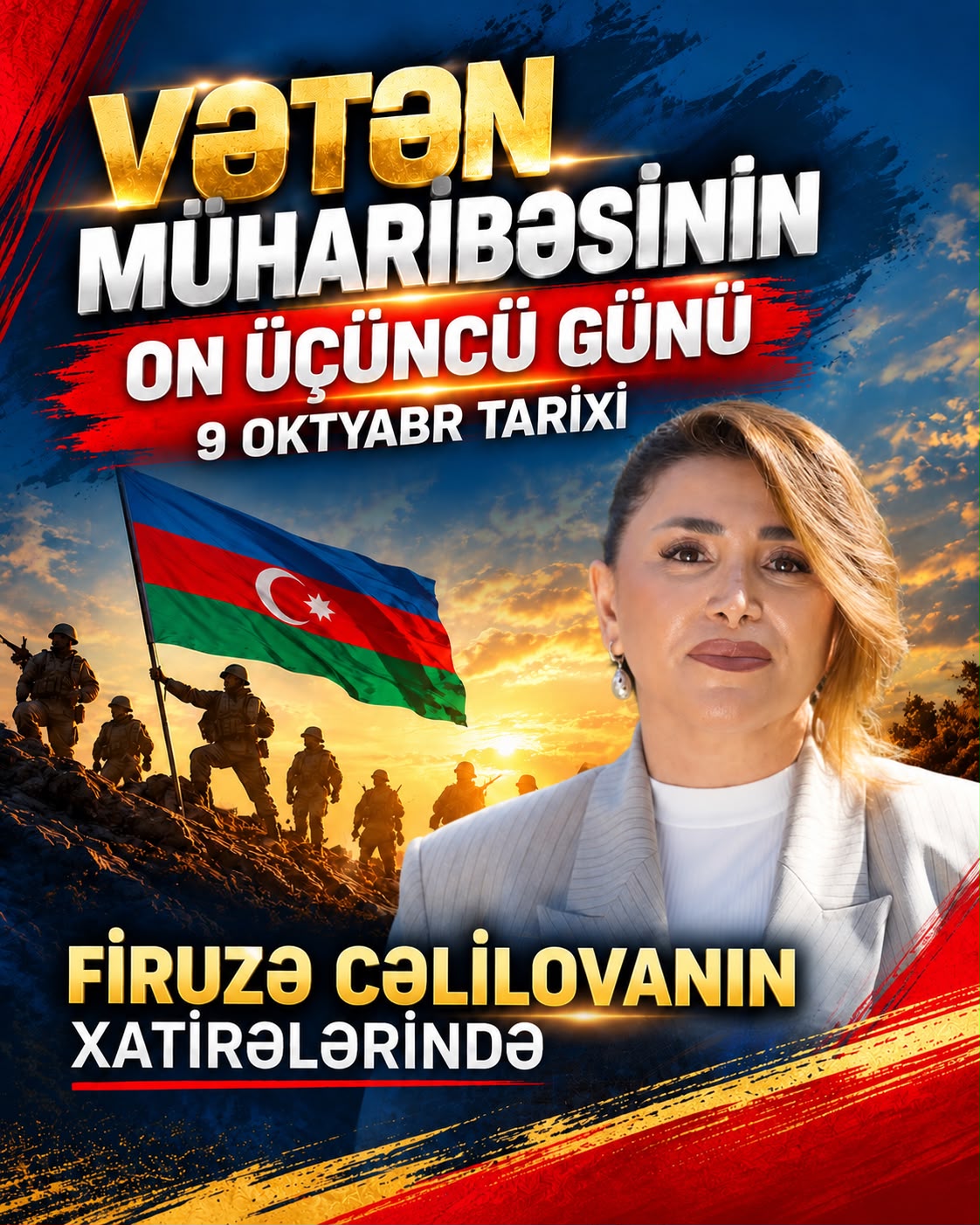 Vətən müharibəsinin on üçüncü günü - 9 oktyabr tarixi Firuzə Cəlilovanın xatirələrində