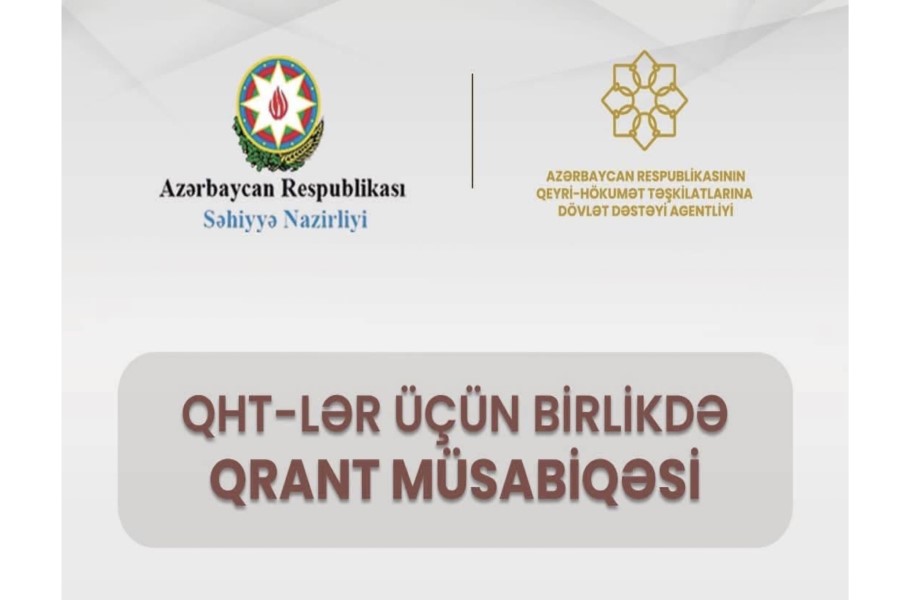 Səhiyyə Nazirliyi və QHT Agentliyi QHT-lər üçün birlikdə qrant müsabiqəsi elan edir