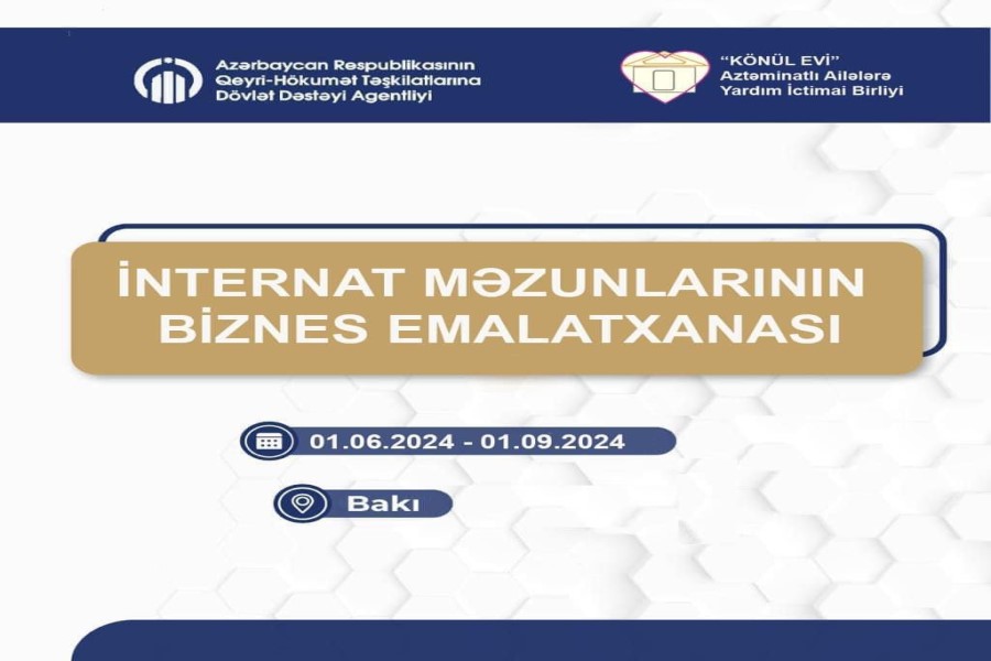 QHT “İnternat Məzunlarının Biznes Emalatxanası” adlı layihənin icrasına başlayıb