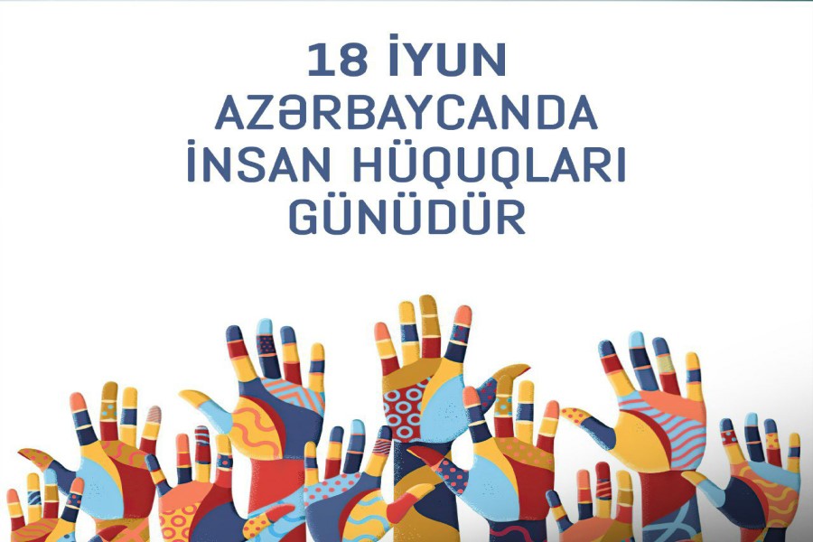 Azərbaycan Respublikasında İnsan Hüquqları Günü - 18 İyun