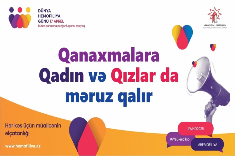 Ayaz Hüseynov: "17 Aprel Dünya Hemofiliya Günü qadın və qızlara diqqəti artırmağa yönəlib"