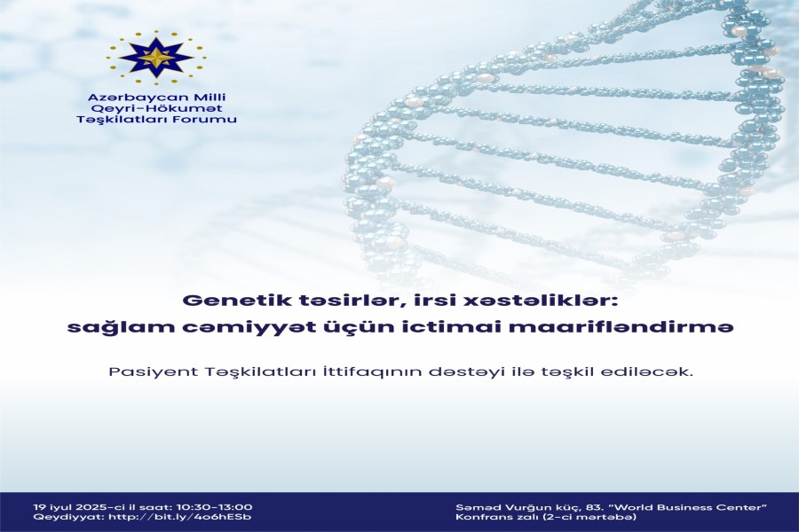Milli QHT Forumunda genetik xəstəliklərlə bağlı maarifləndirmə tədbiri keçiriləcək