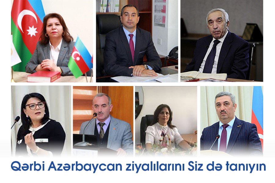 "Qərbi Azərbaycan ziyalılarını Siz də tanıyın” - FİLM