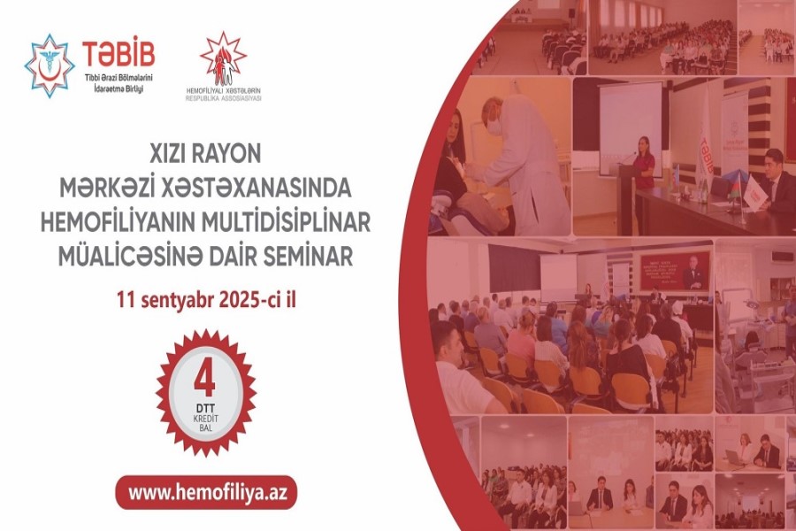 TƏBİB-in dəstəyi ilə regionlarda hemofiliyanın multidisiplinar müalicəsinə dair seminarlar davam edir