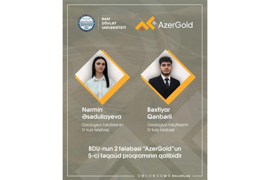BDU-nun 2 tələbəsi “AzerGold”un 5-ci təqaüd proqramının qalibidir