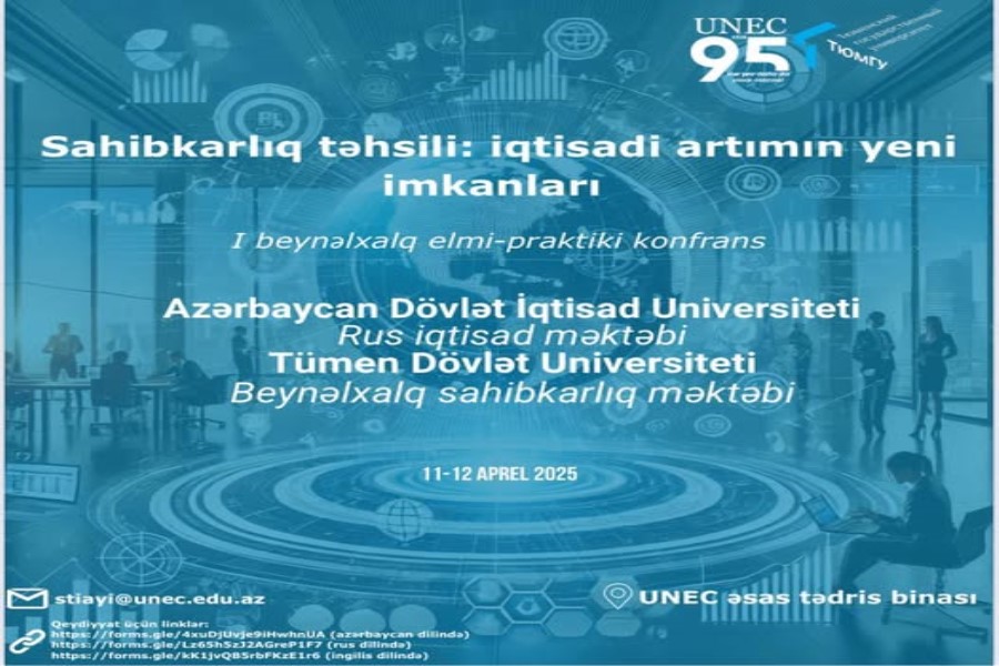 “Sahibkarlıq təhsili: iqtisadi artımın yeni imkanları” mövzusunda I beynəlxalq elmi-praktiki konfrans keçiriləcək